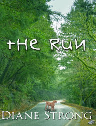 Title: The Run (The Running Suspense Collection #1), Author: Diane Strong