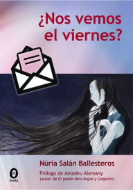 Title: ¿Nos vemos el viernes?, Author: Núria Salán Ballesteros