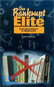 Title: Our Bankrupt Elite, Author: Andre Michaud