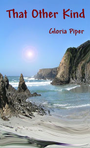 Title: That Other Kind, Author: Gloria Piper