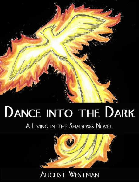 Dance Into the Dark: A Living in the Shadows Novel