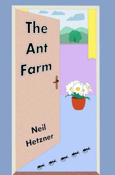 The Ant Farm