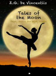 Title: Tales of the Moon, Author: Z.G. De Vincentiis