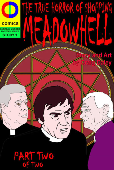 Meadowhell: Part Two (Meadowhell: The True Horror of Shopping, #2)