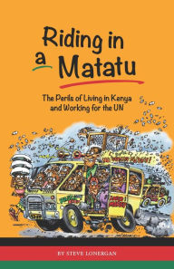 Title: Riding in a Matatu, Author: Steve Lonergan
