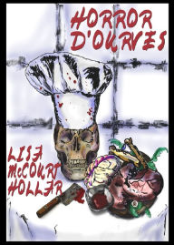 Title: Horror D'ourves, Author: Lisa McCourt Hollar