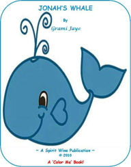 Title: Jonah's Whale, Author: Grami Jaye