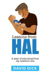 Title: Lessons From Hal, Author: David Dick