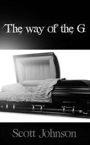 Title: The Way Of The G, Author: Scott Johnson