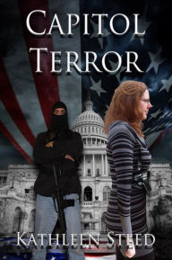 Title: Capitol Terror, Author: Kathleen Steed