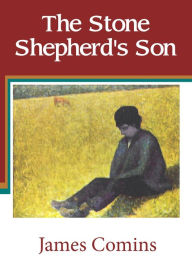 Title: The Stone Shepherd's Son, Author: James Comins