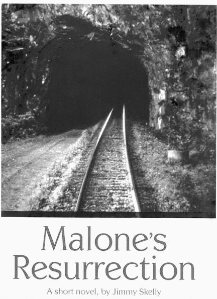 Malone's Resurrection