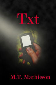 Title: Txt, Author: M T Mathieson