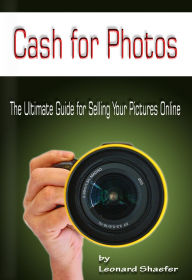 Title: Cash for Photos, Author: Leonard Shaefer