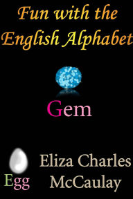 Title: Fun with the English Alphabet, Author: Eliza Charles McCaulay