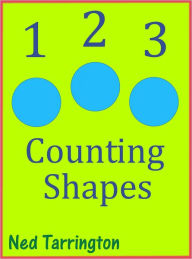 Title: 1 2 3 Counting Shapes, Author: Ned Tarrington