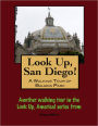 Look Up, San Diego! A Walking Tour of Balboa Park