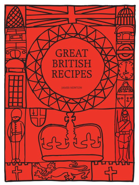 British Cookbook: Great British Recipes