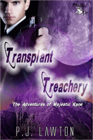 Title: Transplant Treachery, Author: PJ Lawton