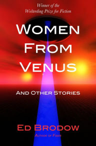 Title: Women From Venus, Author: Ed Brodow