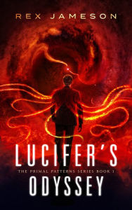 Title: Lucifer's Odyssey, Author: Rex Jameson