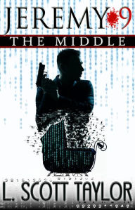 Title: Jeremy 9 The Middle, Author: L. Scott Taylor