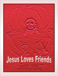 Title: Jesus Loves Friends, Author: M Cannady