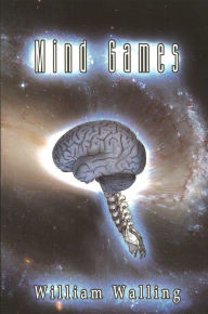 Title: Mind Games, Author: William Walling