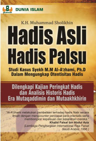 Title: Hadis Asli Hadis Palsu, Author: Muhammad Sholikhin