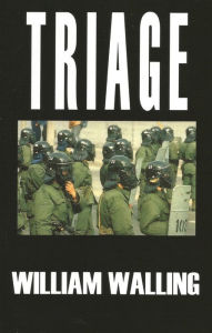 Title: Triage, Author: William Walling