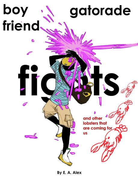 Boyfriend Gatorade Fights and Other Lobsters That Are Coming For Us