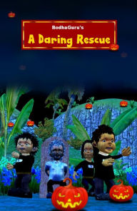 Title: A Daring Rescue, Author: BodhaGuru Learning