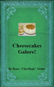 Title: Cheesecakes Galore!, Author: Henry Moline