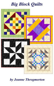 Title: Big Block Quilts, Author: Jeanne Throgmorton