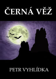 Title: Cerna vez, Author: Petr Vyhlídka
