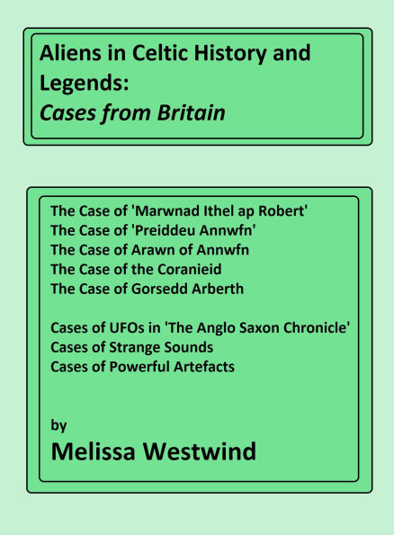 Aliens in Celtic History and Legends: Cases from Britain