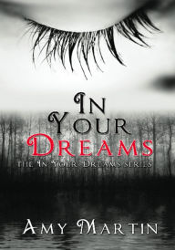 Title: In Your Dreams, Author: Amy Martin