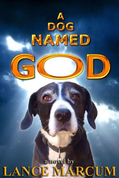 A Dog Named God