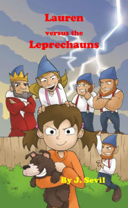 Title: Lauren versus the Leprechauns, Author: J Sevil