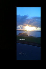 Title: Woken, Author: Michael Alexander