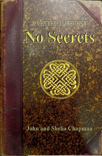 No Secrets: A Vested Interest 3