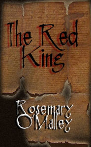 Title: The Red King, Author: Rosemary O'Malley