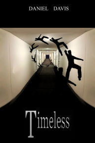 Title: Timeless, Author: Daniel Davis