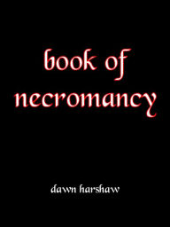 Title: Book Of Necromancy, Author: Dawn Harshaw