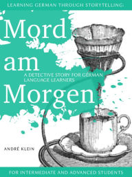 Title: Mord Am Morgen, Author: André Klein