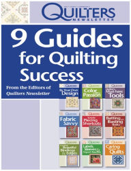 Title: 9 Guides for Quilting Success, Author: Quilters Newsletter