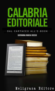 Title: Calabria Editoriale, Author: Giovanna Maria Russo