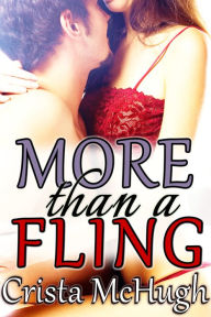 Title: More Than a Fling, Author: Crista McHugh