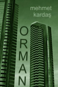 Title: Orman, Author: Mehmet Karda