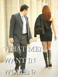 Title: What men want in women, Author: Ken Williams